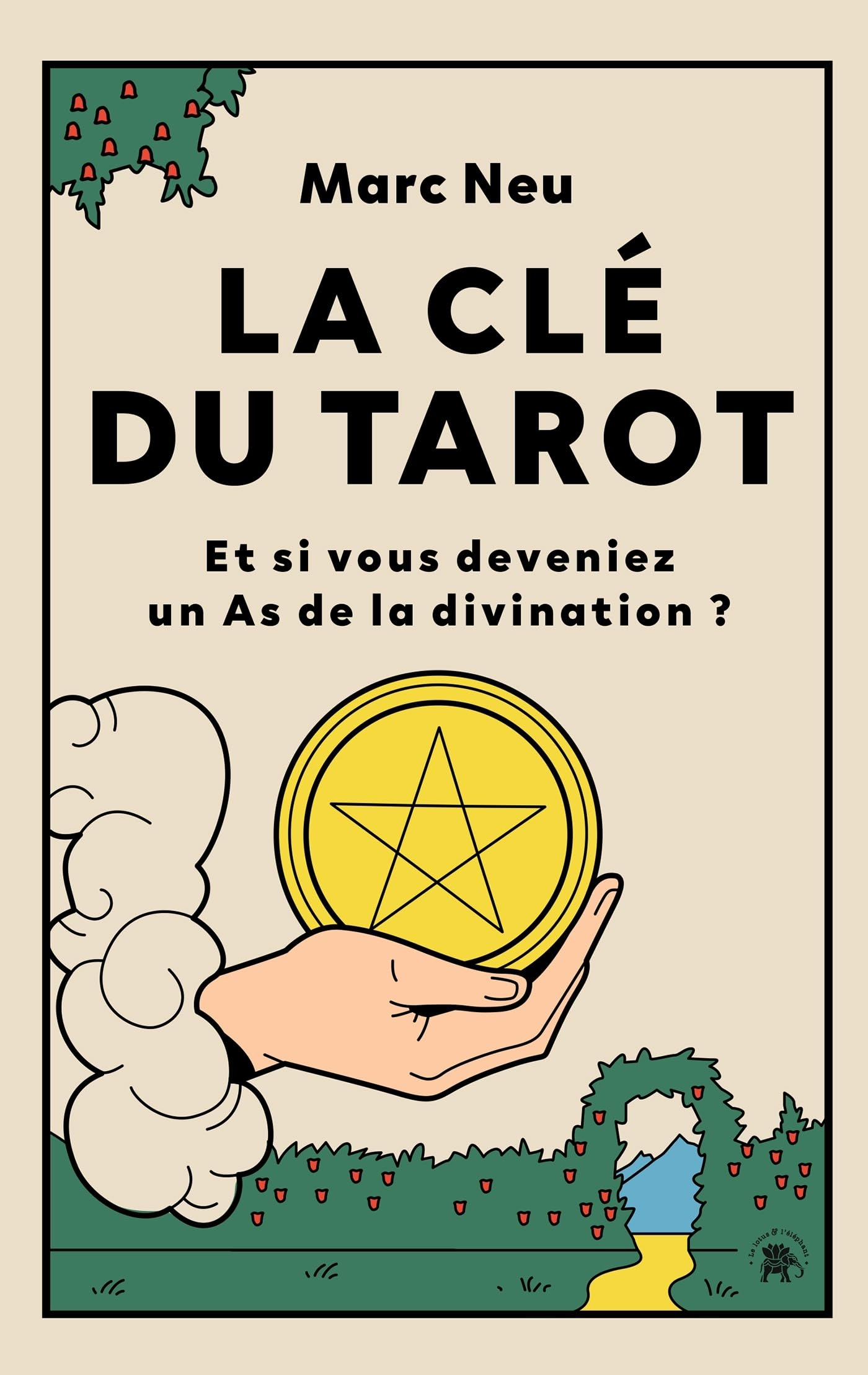 La clé du tarot : et si vous deveniez un as de la divination ?