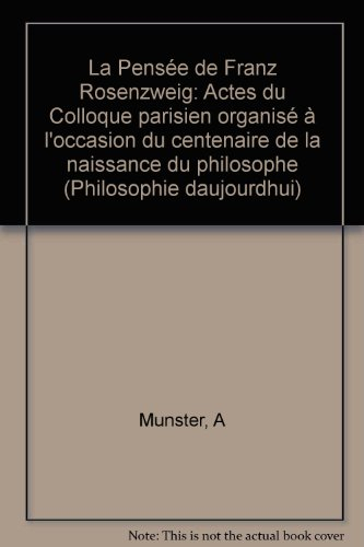La Pensée de Franz Rosenzweig : actes