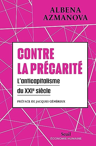 Contre la précarité : l'anticapitalisme du XXIe siècle