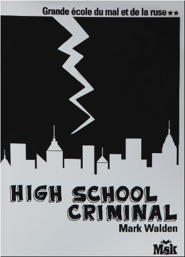 Grande Ecole du mal et de la ruse. Vol. 2