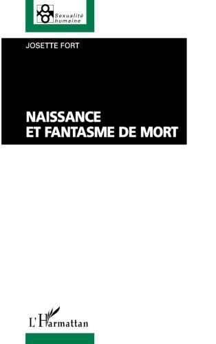 Naissance et fantasme de mort
