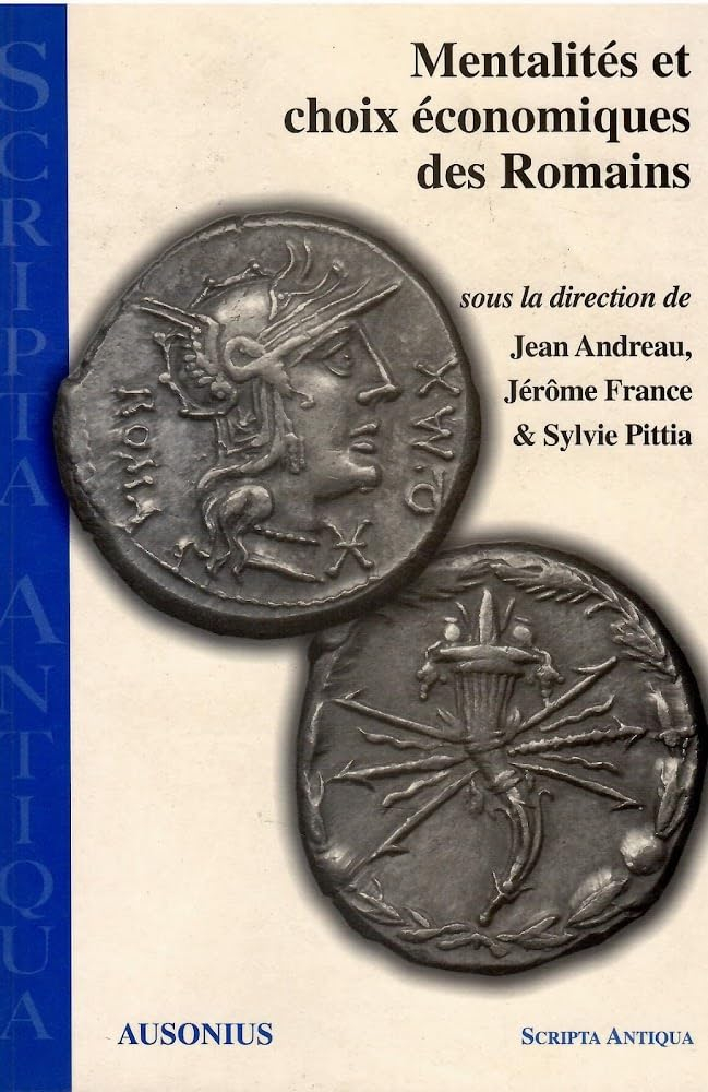 Mentalités et choix économiques des Romains