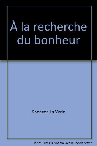 A la recherche du bonheur