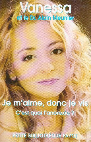 Je m'aime, donc je vis : c'est quoi, l'anorexie ?