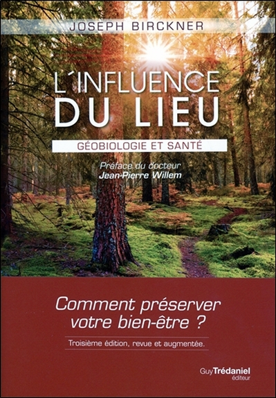 L'influence du lieu : géobiologie et santé