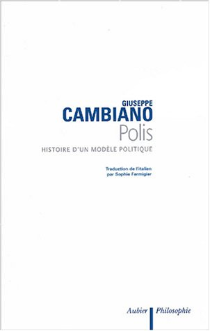 Polis : histoire d'un modèle politique