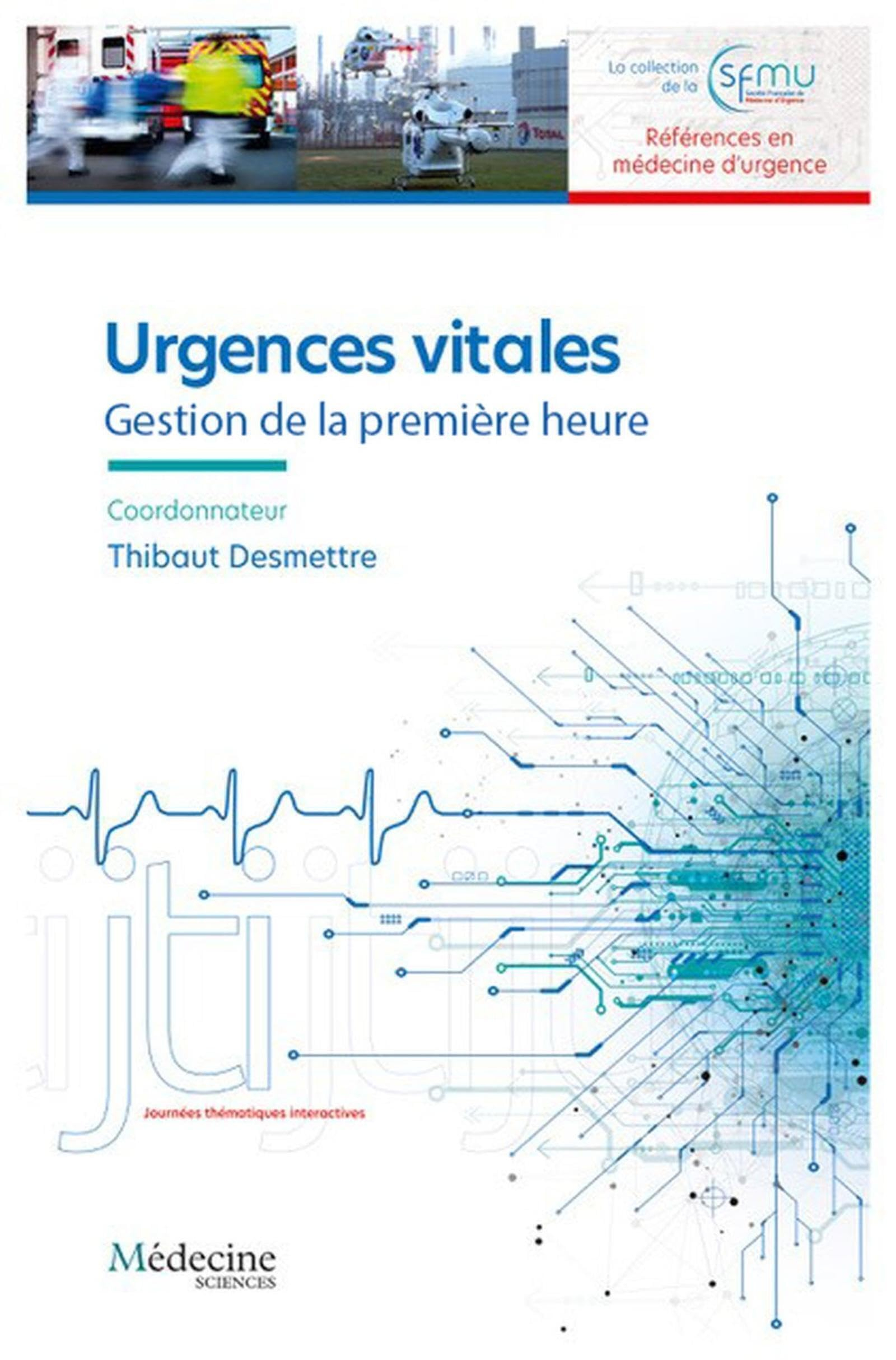 Urgences vitales : gestion de la première heure