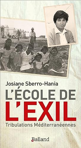 L'école de l'exil : tribulations méditerranéennes