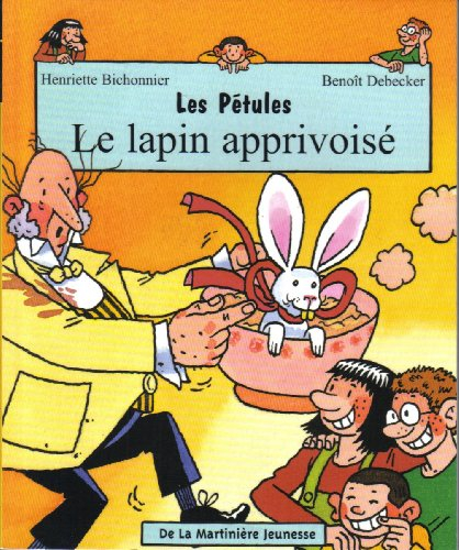 Les Pétules. Vol. 3. Le lapin apprivoisé