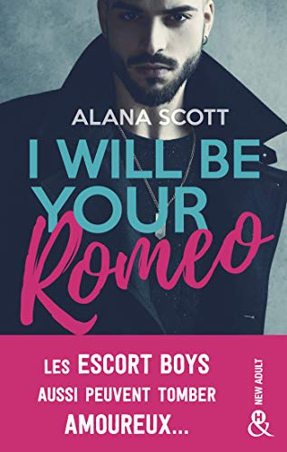 I will be your Romeo