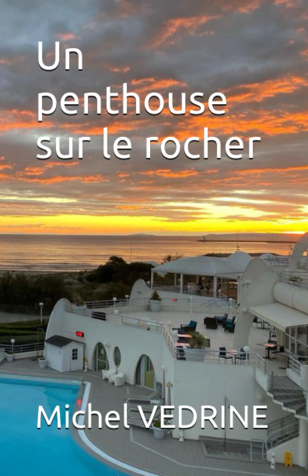 Un penthouse sur le rocher