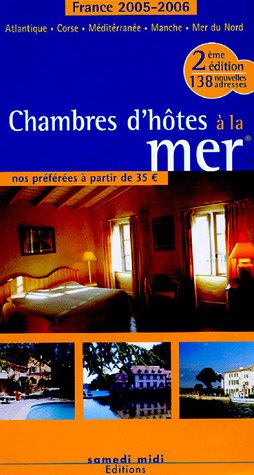 Chambres d'hôtes à la mer: Les guides des chambres d'hôtes