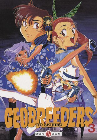 Geobreeders. Vol. 3