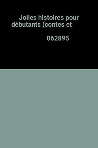 jolies histoires pour débutants (contes et                                                    062895