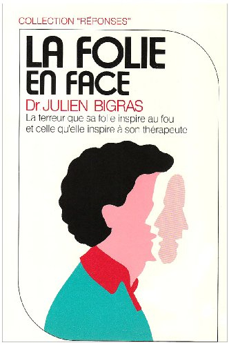 La Folie en face