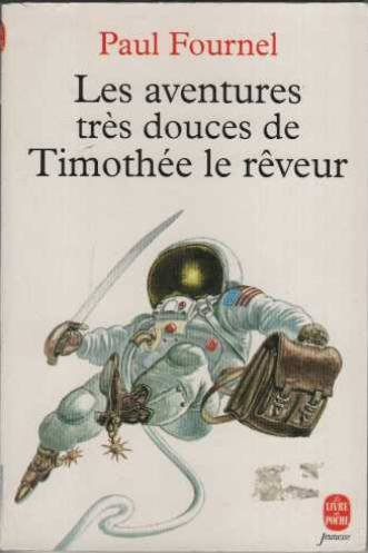 LES AVENT. TRES DOUCES DE TIMOTHEE LE REVEUR