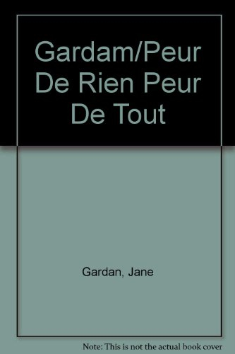 Peur de rien, peur de tout