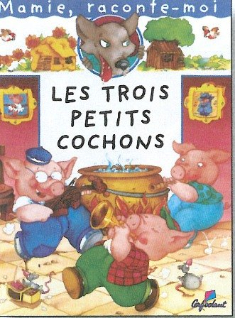 mamie raconte les 3 petits cochons