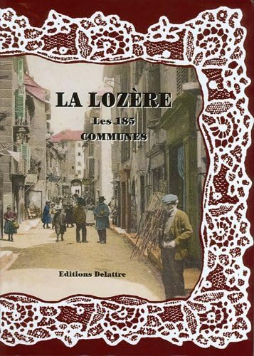 La Lozère : les 185 communes