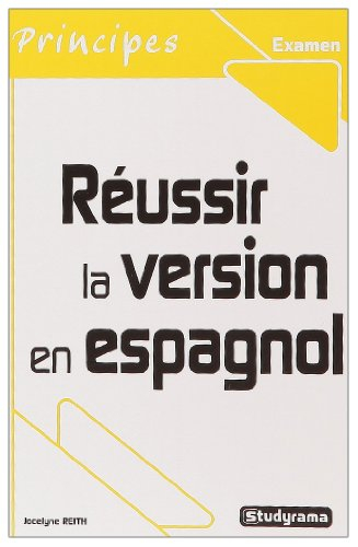 Réussir la version en espagnol