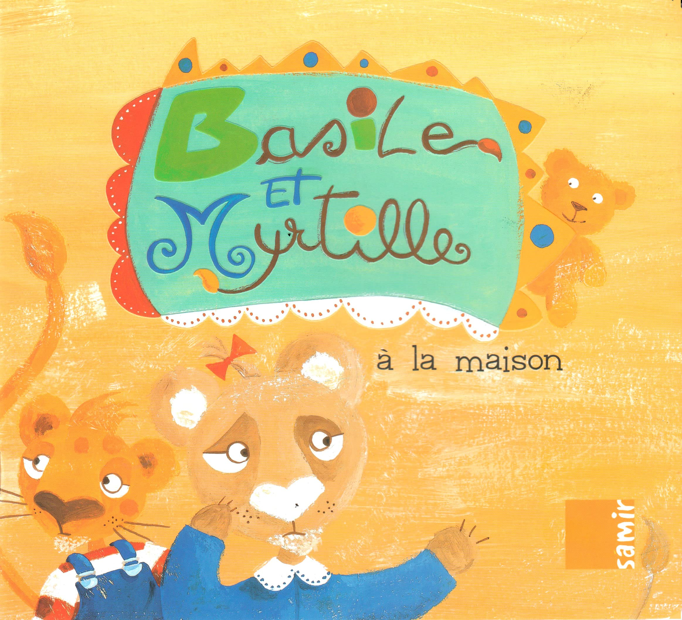 Basile et Myrtille - A la maison
