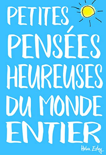 Petites pensées heureuses du monde entier