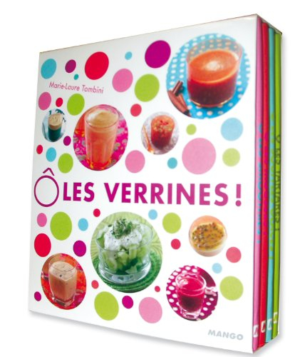O les verrines : 60 recettes fraîcheur