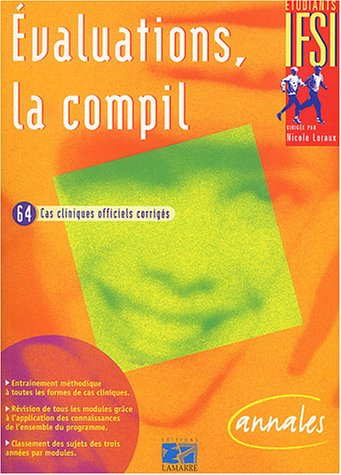 evaluations, la compil : 64 cas cliniques officiels corrigés