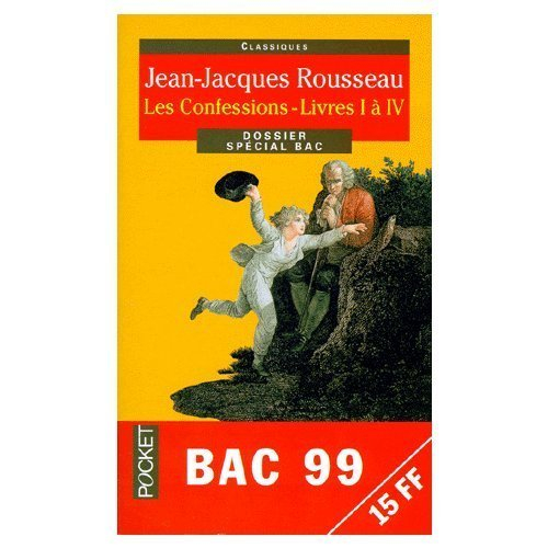 Les confessions, livres I à IV : dossier spécial bac