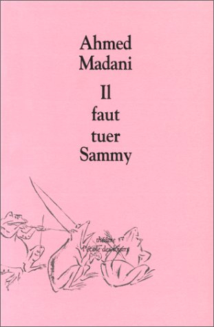 Il faut tuer Sammy