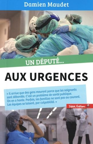 Un député... aux urgences