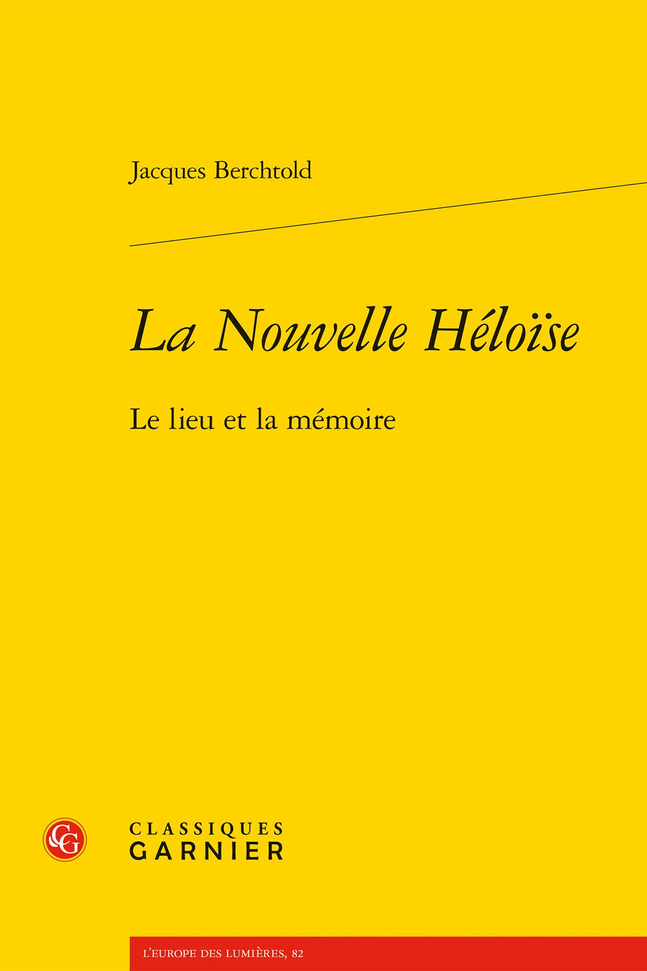 La Nouvelle Héloïse : le lieu et la mémoire