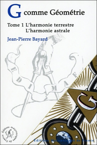 G comme Géométrie - T1 : L'Harmonie terrestre - L'Harmonie astrale