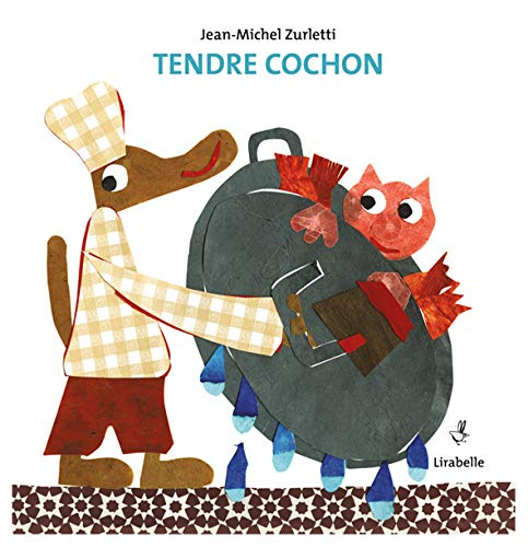 Tendre cochon