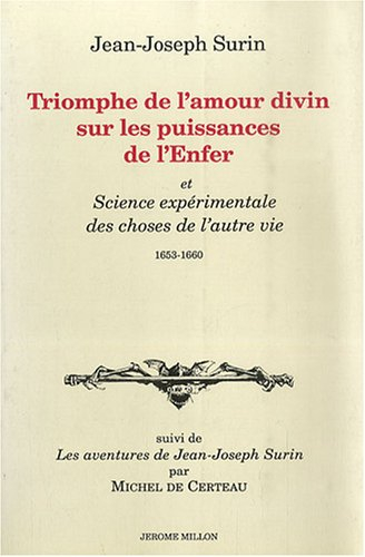 Triomphe de l'amour divin sur les puissances de l'enfer et science expérimentale des choses de l'aut