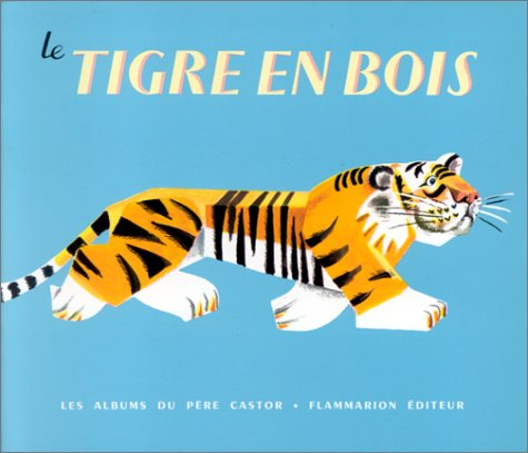 le tigre en bois
