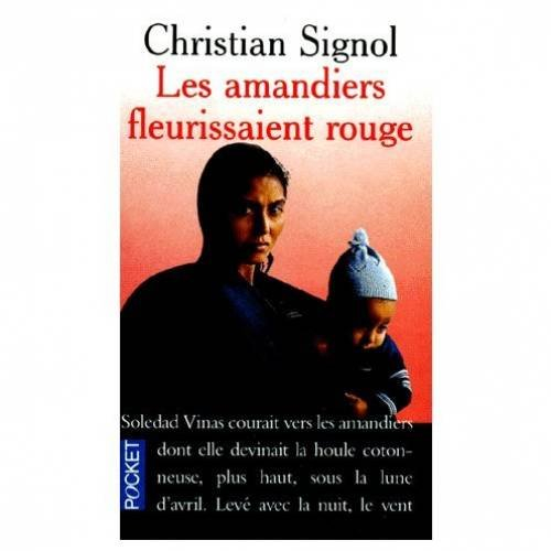 les amandiers fleurissaient rouge