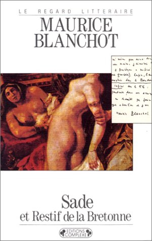 Sade et Restif de La Bretonne