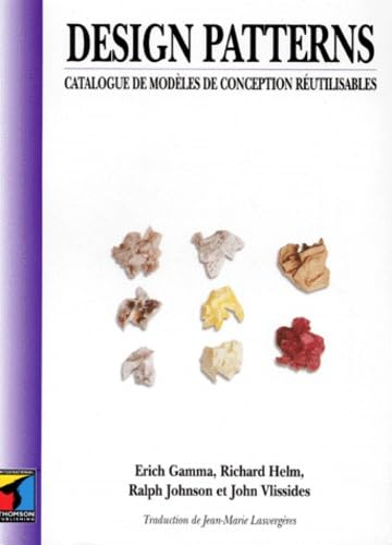 Design patterns : catalogue de modèles de conception réutilisables