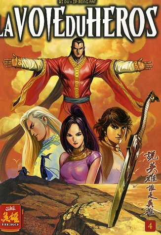La voie du héros. Vol. 4