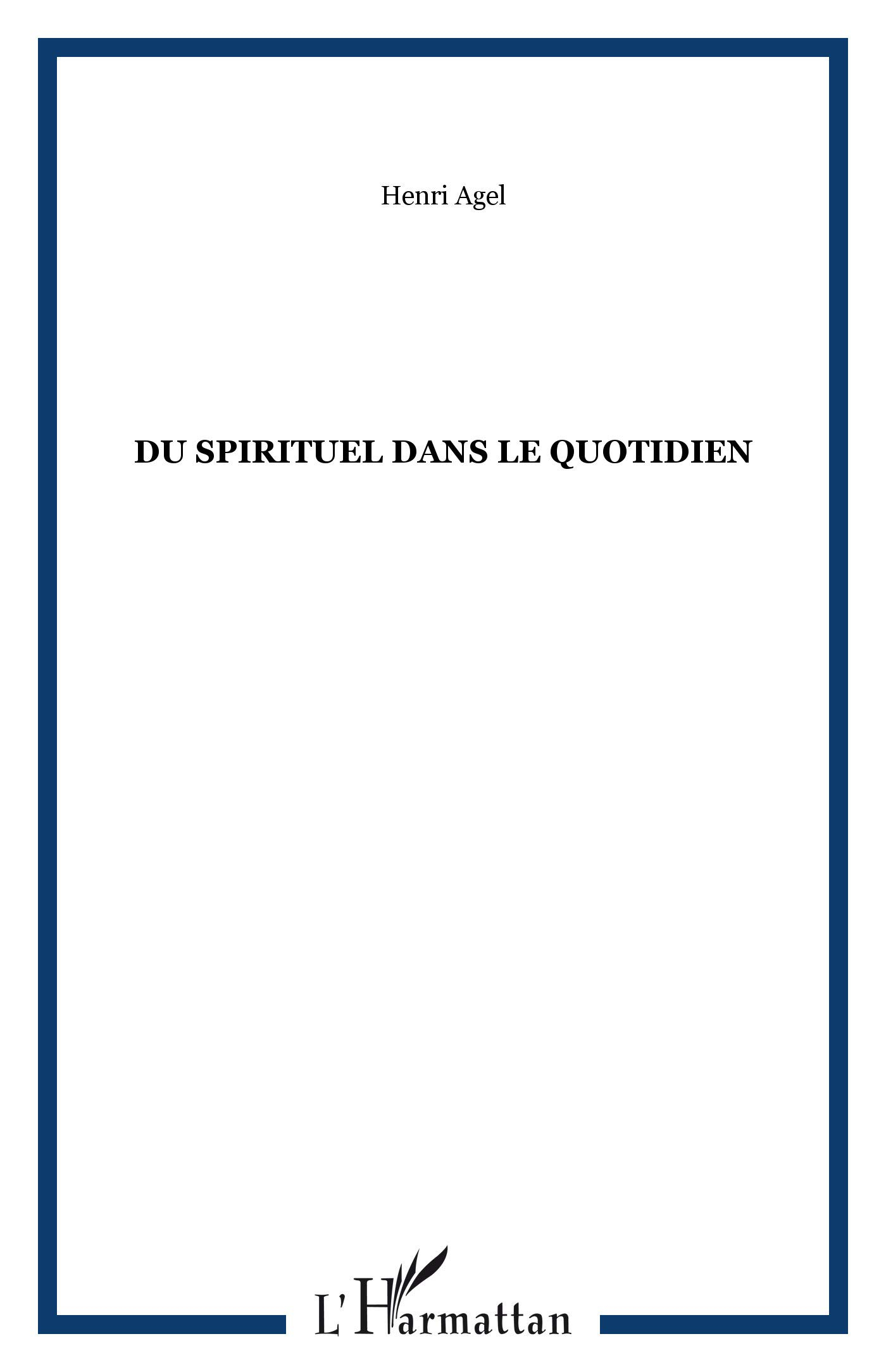 Du spirituel dans le quotidien