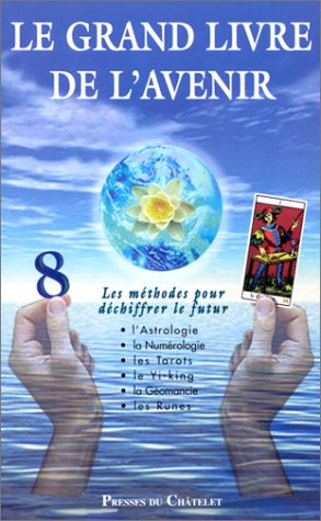 Le grand livre de l'avenir