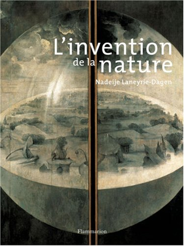L'invention de la nature : les quatre éléments à la Renaissance ou Le peintre premier savant