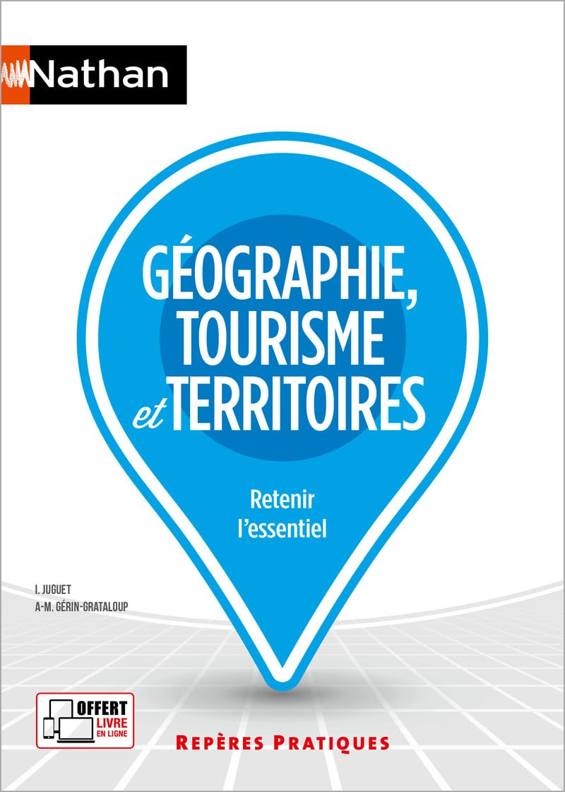 Géographie, tourisme et territoires : retenir l'essentiel
