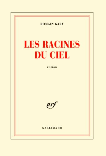les racines du ciel
