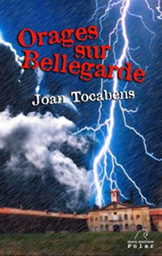 Orages sur Bellegarde : polar