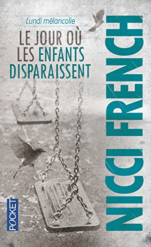 Lundi mélancolie : le jour où les enfants disparaissent