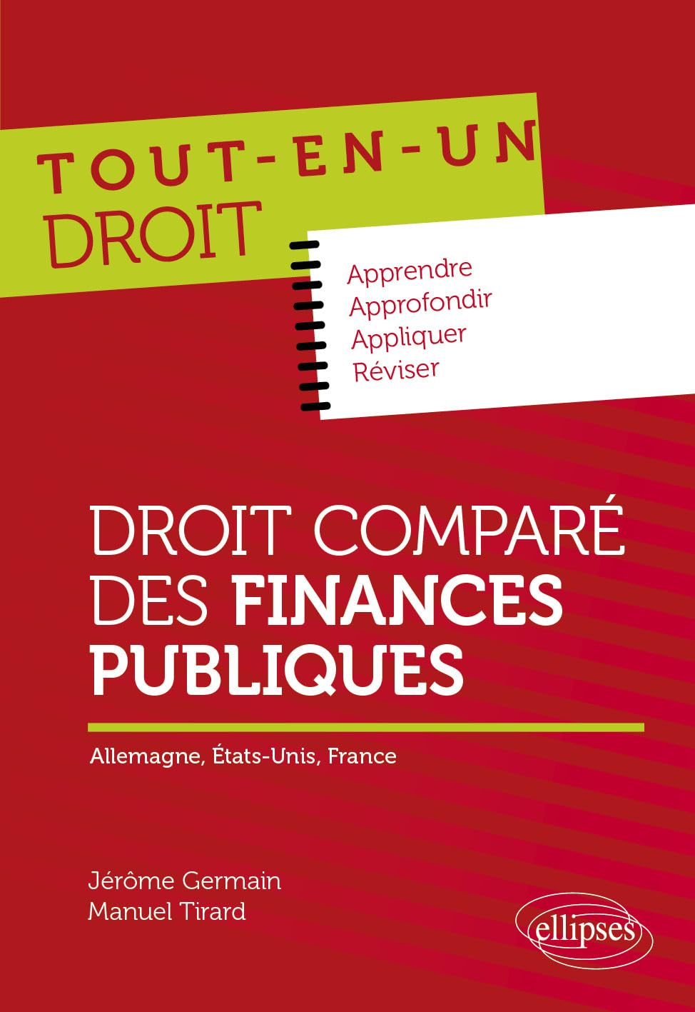 Droit comparé des finances publiques : Allemagne, Etats-Unis, France