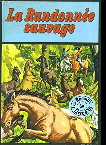 la randonnee sauvage et autres histoires de chevaux
