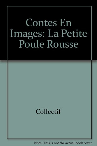 la petite poule rousse : conte traditionnel